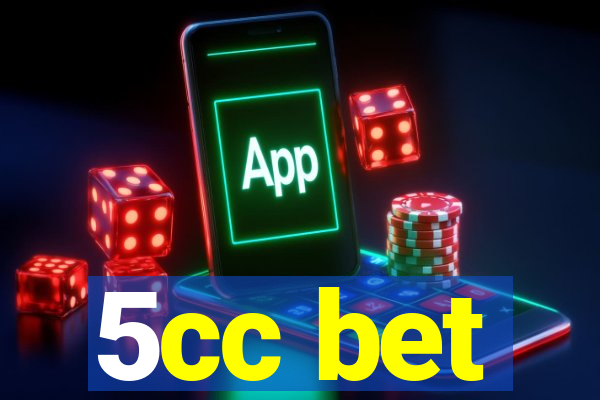 5cc bet